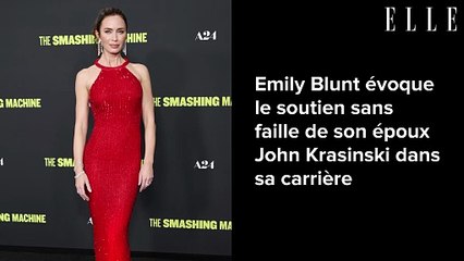 Emily Blunt évoque le soutien sans faille de son époux John Krasinski dans sa carrière
