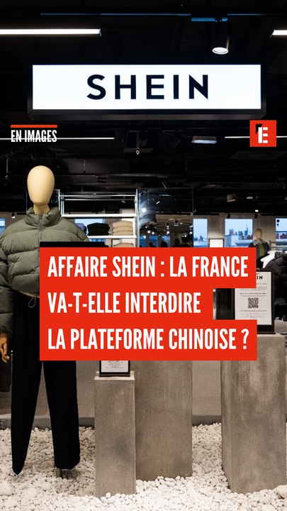 Affaire Shein : la France va-t-elle interdire la plateforme chinoise ?