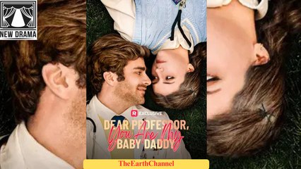 🍏💚🏴🔥 11.13 🌹 11.07 Dear Professor You Are My Baby Daddy dailymotion 🌍x9tcyv6