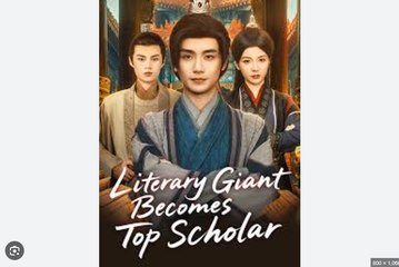 Literary Giant Becomes Top Scholar Part 1