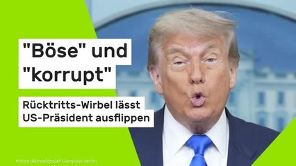 Donald Trump: "Böse" und "korrupt" - Rücktritts-Wirbel lässt US-Präsident ausflippen