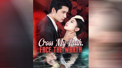 Cross My Path Face The Wrath (NEW) - Full Movies English Sub