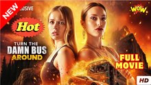 That Damn Bus Better Turn Around [NEW] - FULL MOVIE 2025