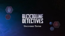 Bloodline Detectives Season 6 Episode 8