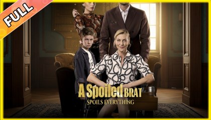 A Spoiled Brat Spoils Everything #shortfilm