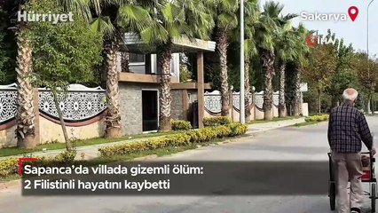 Sakarya'daki villada gizemli olay! Filistinli iki genç hayatını kaybetti
