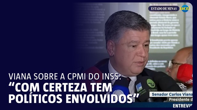 Carlos Viana sobre CPMI do INSS: Tem políticos envolvidos