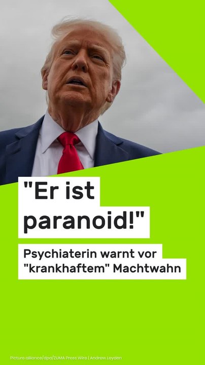 No Glomex Donald Trump: 'Er ist paranoid!' Psychiaterin warnt vor 'krankhaftem' Machtwahn