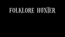 Folklore Hunter Official Version 1.0 Release Date Trailer