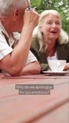 Why Do We Say Sorry for Our Emotions?