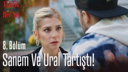 Sanem ve Ural arasında gerginlik! - Evlilik Hakkında Her Şey 8 Bölüm