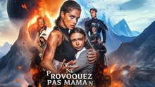 Ne provoquez pas Mam (Doublé) Film Complet