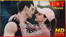 Prince of Tennis: A Spin on Love | Full Movie HD - Best Drama ShortFilms Hot Romantic Sport Love