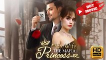 My Ex-Wife the Mafia Princess | Full Movie HD - Drama ShortFilms Hot