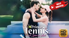 Prince of Tennis: A Spin on Love | Full Movie HD - Drama ShortFilms Hot