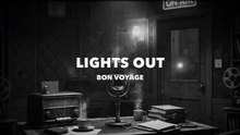 Lights Out - Bon Voyage (Old Time Radio Horror)