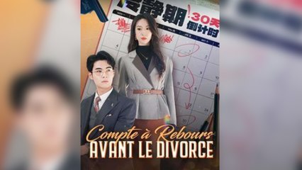 Compte à Rebours avant le Divorce Film Complet