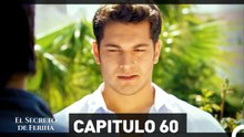 El Secreto De Feriha Capítulo 60 (Doblado En Español)