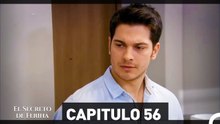 El Secreto De Feriha Capítulo 56 (Doblado En Español)