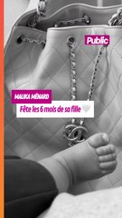 Malika Menard célèbre les 6 mois de sa fille