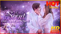 The Scent That Made Him Mine | Full Movie HD - Best Drama ShortFilms Hot Romantic Love
