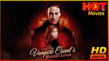 The Vampire Count's Modern Lover | Full Movie HD - Best Drama ShortFilms Hot Romance Love