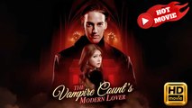 The Vampire Count's Modern Lover | Full Movie HD - Drama ShortFilms Hot