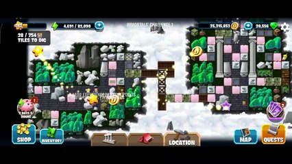 Diggy's Adventure, Immortals Challenge 1, Clash of Immortals, Tasks of the Story only.