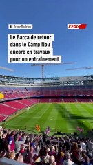 Le Barça est de retour au Spotify Camp Nou pour un entraînement - Foot - Liga