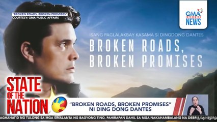 Entertainment Spotlight - KMJS' Gabi ng Lagim THE Movie;  “Broken Roads, Broken Promises” ni Ding Dong Dantes | SONA