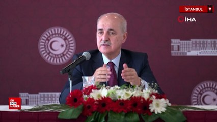 Numan Kurtulmuş: Provokasyonlara karşı uyanık olacağız