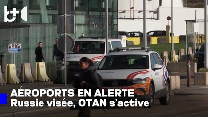La Russie envahit l'Europe avec des drones / Aéroports fermés en Belgique, alerte aussi en Suède