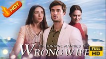 Billionaire Marries the wrong Wife | Full Movie HD - SweetRomance Love Drama ShortFilms Hot