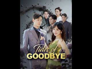 Tides of Goodbye (DUBBED) - Full