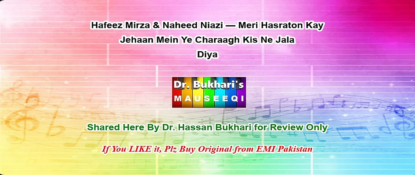 Hafeez Mirza & Naheed Niazi — Meri Hasraton Kay Jehaan Mein Ye Charaagh ...