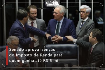 OPINIÃO HERON CID: Senado aprova isenção do Imposto de Renda para quem ganha até R$ 5 mil