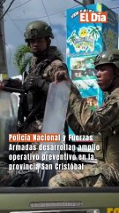 Policía Nacional y Fuerzas Armadas desarrollan amplio operativo preventivo en la provincia San Cristóbal