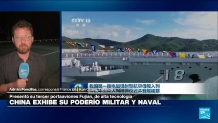Informe desde Koh Chang: China exhibe su poderío militar y presenta su tercer portaviones