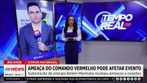 Comando Vermelho pode cortar energia da COP30? Entenda | TEMPO REAL