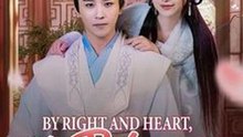 By Right and Heart, She Belongs to Me #Dramabox