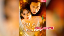 99 Lives to Win Love - Full