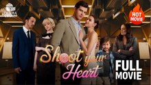 [New Drama] Shoot Your Heart | Full Movie (2025)