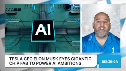 Tesla CEO Elon Musk Eyes Gigantic Chip Fab To Power AI Ambitions