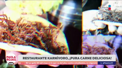 Exquisita carne en muchas presentaciones | DPC con Paola Rojas