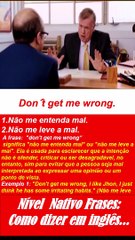 Don´t get me wrong.