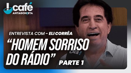 Café Antagonista especial com Eli Corrêa - Parte 1 | Café Antagonista #114