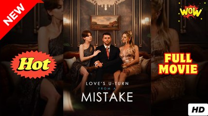 Love's U Turn From A Mistake