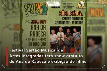 Festival Sertão Musical de Artes Integradas terá show gratuito de Ana da Rabeca e exibição de filme