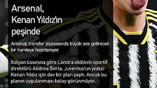 Arsenal, Juventus'tan Kenan Yıldız'ın peşinde