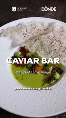 CAVIAR BAR